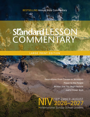 Cover Image for Niv(r) Standard Lesson Commentary(r) Large Print Edition 2026-2027 14pt Verse-By-Verse Commentary Pronunciation Guide Context and History Lessons Disc -- Standard Publishing, Paperback