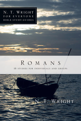 Cover Image for Romans: 18 Studies for Individuals and Groups -- N. T. Wright, Paperback