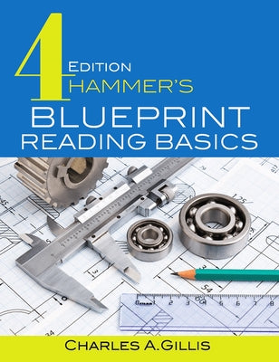 Cover Image for Hammer's Blueprint Reading Basics -- Charles Gillis, Paperback