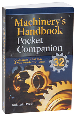 Cover Image for Machinery's Handbook Pocket Companion: Quick Access to Basic Data & More from the 32nd Edition -- Richard P. Pohanish, Paperback