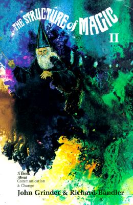 Cover Image for Structure of Magic: Volume 2 -- Richard Bandler, Paperback
