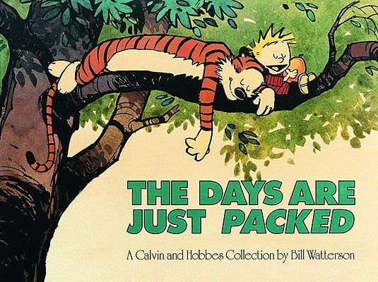 Cover Image for The Days Are Just Packed: A Calvin and Hobbes Collection Volume 9 -- Bill Watterson, Paperback