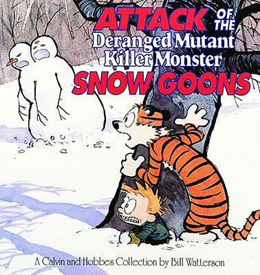 Cover Image for Attack of the Deranged Mutant Killer Monster Snow Goons: A Calvin and Hobbes Collection Volume 8 -- Bill Watterson, Paperback