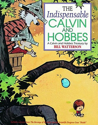 Cover Image for The Indispensable Calvin and Hobbes: A Calvin and Hobbes Treasury Volume 3 -- Bill Watterson, Paperback