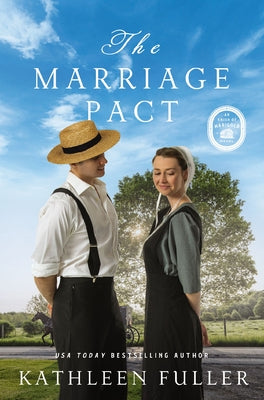Cover Image for The Marriage Pact -- Kathleen Fuller, Paperback