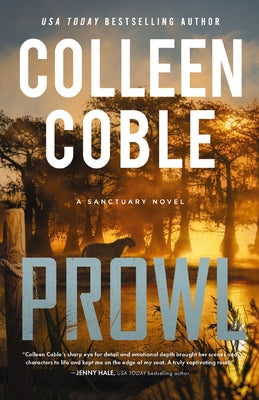 Cover Image for Prowl: A Small-Town, Second-Chance Romantic Suspense -- Colleen Coble, Hardcover