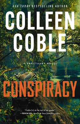 Cover Image for Conspiracy: A Small-Town, Second-Chance Romantic Suspense -- Colleen Coble, Hardcover