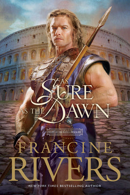 As Sure as the Dawn -- Francine Rivers, Paperback