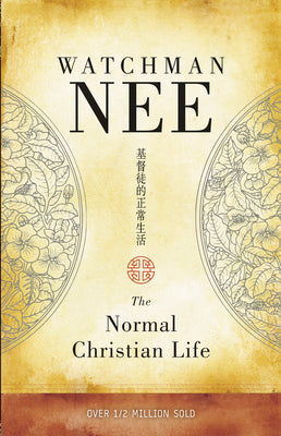 Cover Image for The Normal Christian Life -- Watchman Nee, Mass Market Paperback