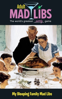 Cover Image for My Bleeping Family Mad Libs: World's Greatest Word Game -- Molly Reisner, Paperback