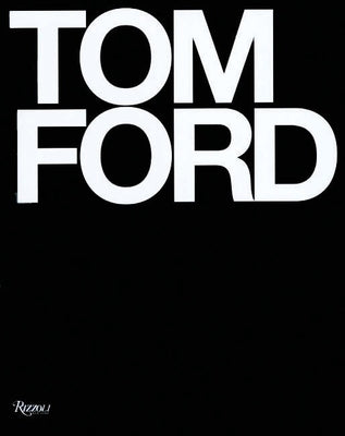 Cover Image for Tom Ford -- Tom Ford, Hardcover