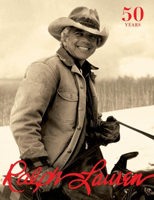 Cover Image for Ralph Lauren: Revised and Expanded Anniversary Edition -- Ralph Lauren, Hardcover