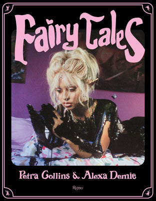 Cover Image for Fairy Tales -- Petra Collins, Hardcover
