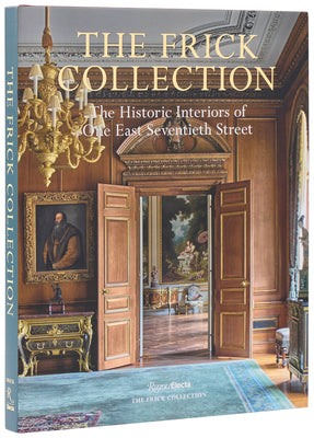 Cover Image for The Frick Collection: The Historic Interiors -- Xavier F. Salomon, Hardcover