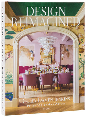 Cover Image for Design Reimagined: A Fresh and Colorful Take on Timeless Rooms -- Corey Damen Jenkins, Hardcover