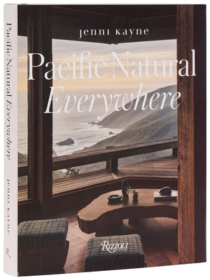 Cover Image for Pacific Natural Everywhere -- Jenni Kayne, Hardcover