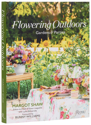Cover Image for Flowering Outdoors: Gardens & Parties: Inspiring Floral Touches for Outside Spaces and Entertaining -- Margot Shaw, Hardcover