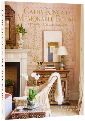 Cover Image for Cathy Kincaid Memorable Rooms: Artisanal Collaborations -- Cathy Kincaid, Hardcover