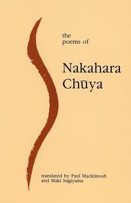 Cover Image for The Poems of Nakahara Chuya -- Nakahara Chuya, Paperback
