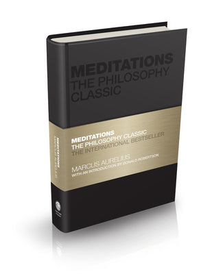 Meditations: The Philosophy Classic -- Marcus Aurelius, Hardcover