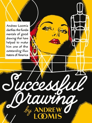 Cover Image for Successful Drawing -- Andrew Loomis, Hardcover