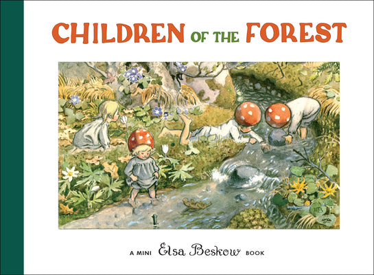 Cover Image for Children of the Forest: Mini Edition -- Elsa Beskow, Hardcover