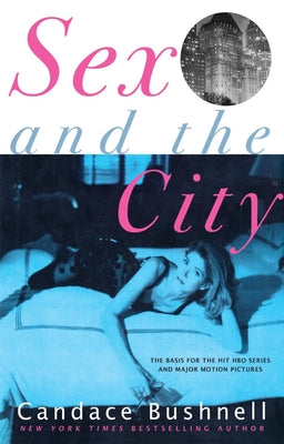 Cover Image for Sex and the City -- Candace Bushnell, Hardcover