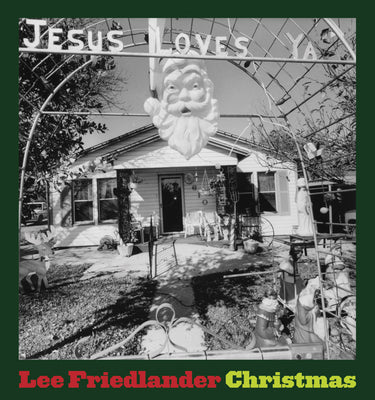 Cover Image for Lee Friedlander: Christmas -- Lee Friedlander, Hardcover