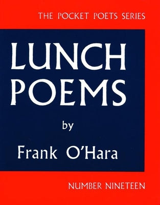 Cover Image for Lunch Poems -- Frank O'Hara, Paperback