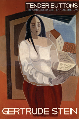 Cover Image for Tender Buttons -- Gertrude Stein, Paperback