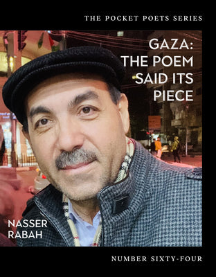 Cover Image for Gaza: The Poem Said Its Piece -- Nasser Rabah, Paperback