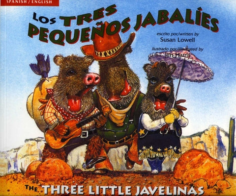 Cover Image for Tres Pequenos Jabalies / Three Little Javelinas -- Susan Lowell, Paperback