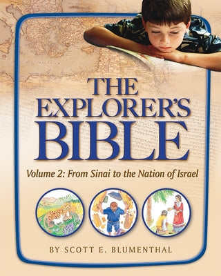 Cover Image for Explorer's Bible, Vol 2: From Sinai to the Nation of Israel -- Behrman House, Paperback