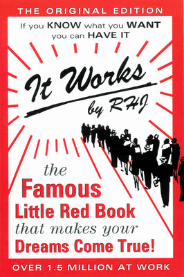 Cover Image for It Works: The Famous Little Red Book That Makes Your Dreams Come True! -- Roy Herbert Jarrett, Paperback