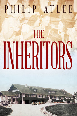 Cover Image for The Inheritors -- Philip Atlee, Paperback