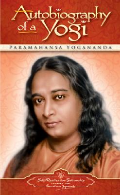 Autobiography of a Yogi -- Paramahansa Yogananda, Paperback