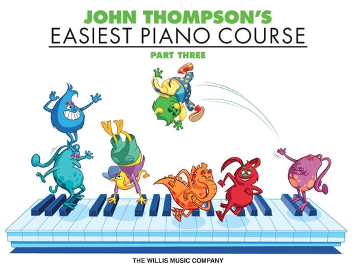 Cover Image for John Thompson's Easiest Piano Course - Part 3 - Book Only -- John Thompson, Paperback