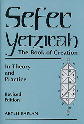 Cover Image for Sefer Yetzirah: The Book of Creation -- Aryeh Kaplan, Paperback