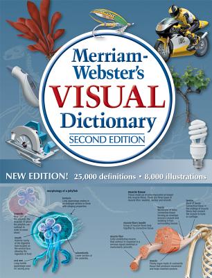 Cover Image for Merriam-Webster's Visual Dictionary: 2nd Ed.: Second Edition -- Merriam-Webster, Hardcover