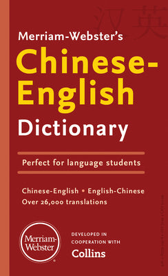 Cover Image for Merriam-Webster's Chinese-English Dictionary -- Merriam-Webster, Mass Market Paperback