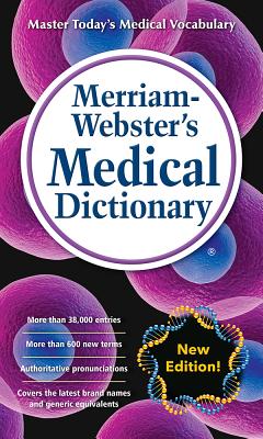 Cover Image for Merriam-Webster's Medical Dictionary -- Merriam-Webster, Mass Market Paperback