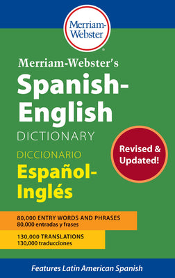 Merriam-Webster's Spanish-English Dictionary -- Merriam-Webster, Mass Market Paperback