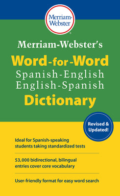 Merriam-Webster's Word-For-Word Spanish-English Dictionary -- Merriam-Webster, Mass Market Paperback