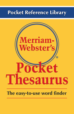 Cover Image for Merriam-Webster's Pocket Thesaurus - Newest Edition -- Merriam-Webster, Paperback