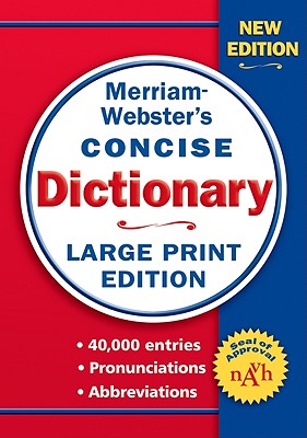 Cover Image for Merriam-Webster's Concise Dictionary: Large Print Edition -- Merriam-Webster, Paperback