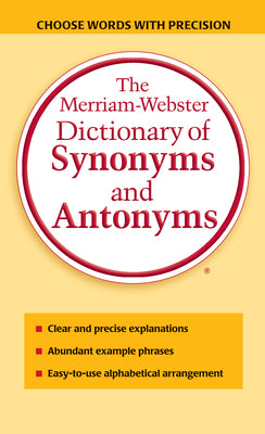 Cover Image for The Merriam-Webster Dictionary of Synonyms and Antonyms -- Merriam-Webster, Mass Market Paperback