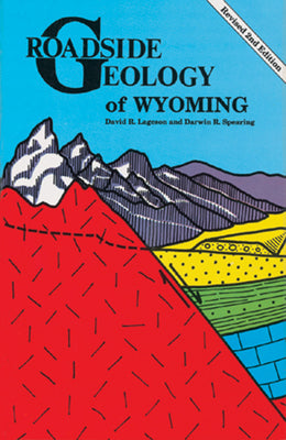 Cover Image for Roadside Geology of Wyoming -- David R. Lageson, Paperback
