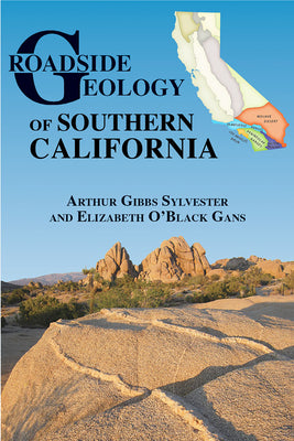 Cover Image for Roadside Geology of Southern California -- Arthur Gibbs Sylvester, Paperback