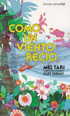 Cover Image for Como Un Viento Recio = Like a Mighty Wind -- Mel Tari, Paperback