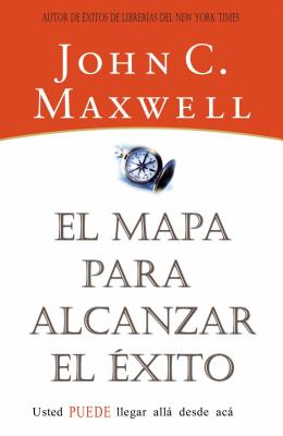 Cover Image for El Mapa Para Alcanzar El Éxito -- John C. Maxwell, Paperback